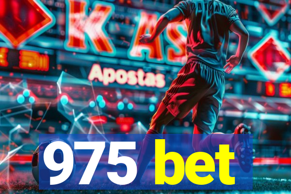 975 bet