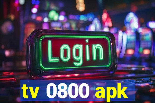 tv 0800 apk