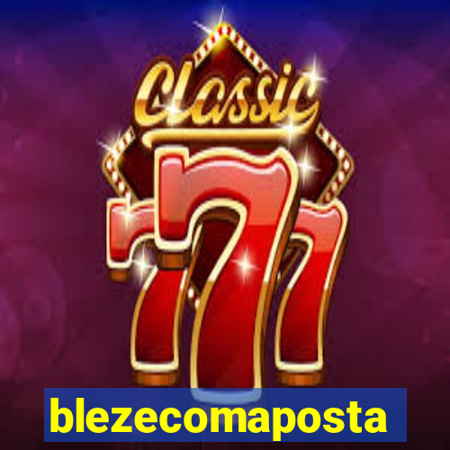 blezecomaposta