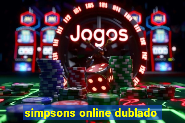 simpsons online dublado