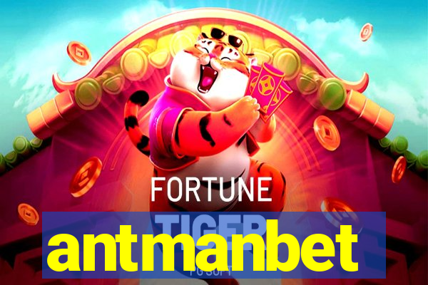 antmanbet