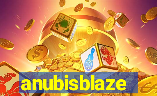 anubisblaze
