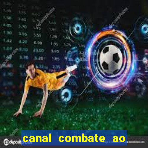 canal combate ao vivo gratis multicanais