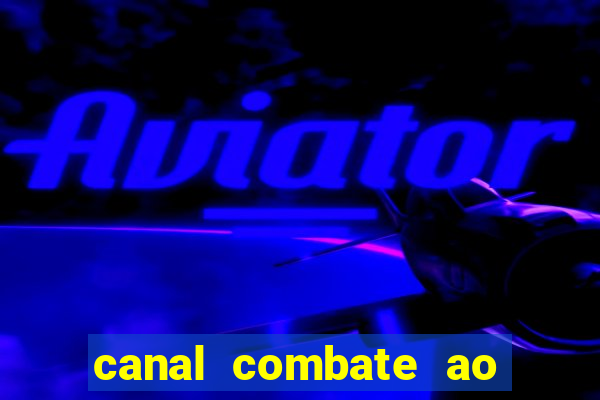 canal combate ao vivo gratis multicanais