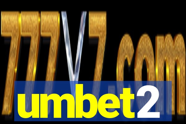 umbet2