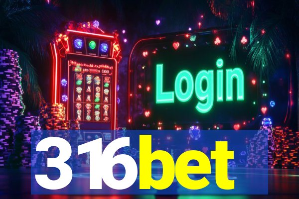 316bet