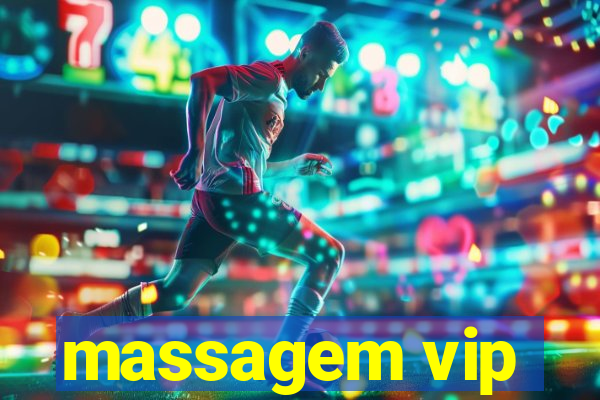 massagem vip
