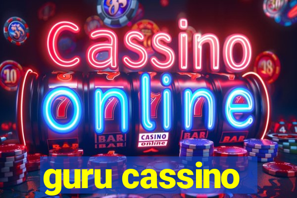 guru cassino