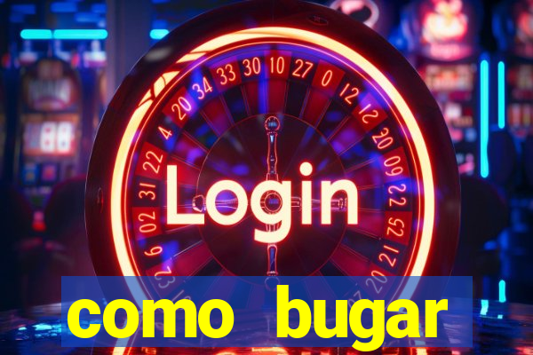como bugar plataforma de jogos