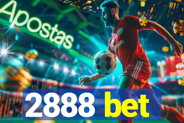2888 bet