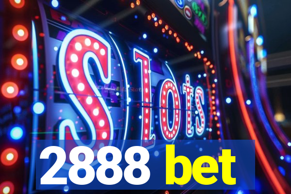2888 bet