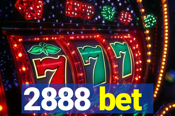 2888 bet