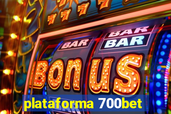 plataforma 700bet