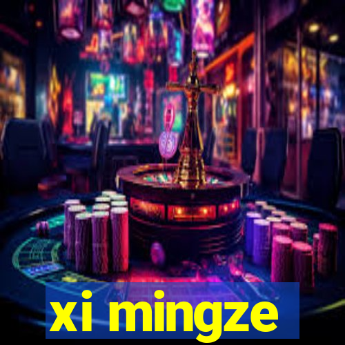 xi mingze