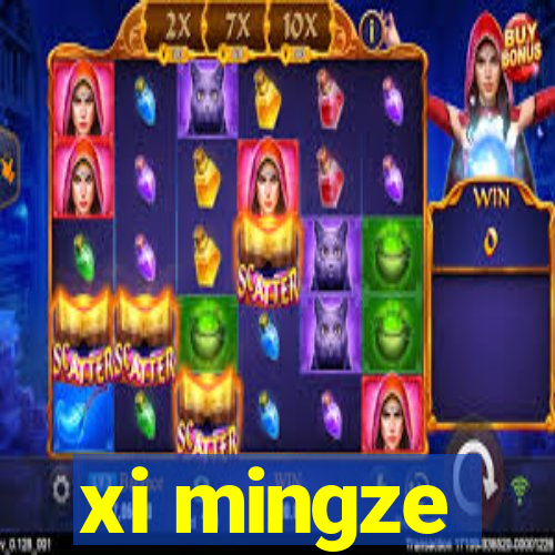 xi mingze
