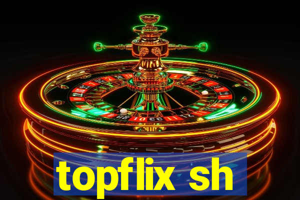 topflix sh