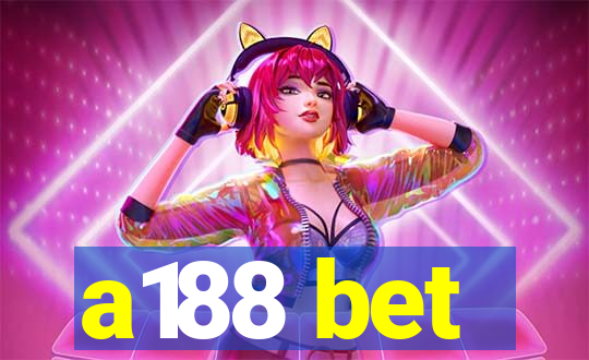 a188 bet