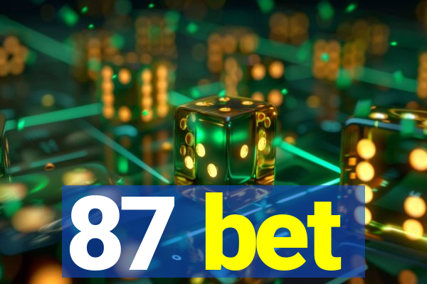 87 bet