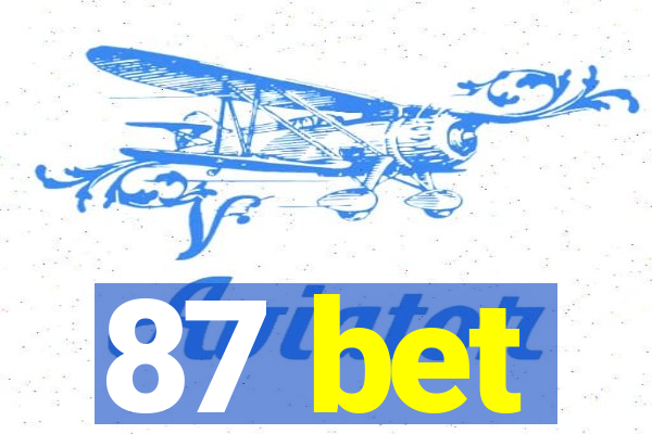 87 bet