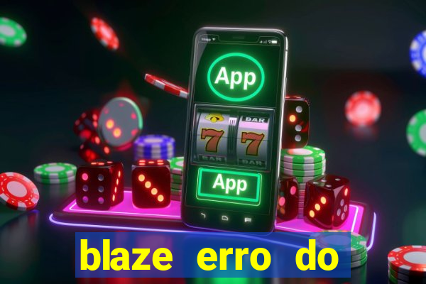 blaze erro do servidor interno