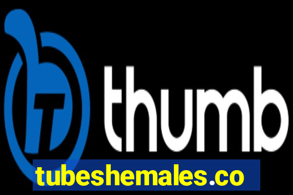 tubeshemales.com