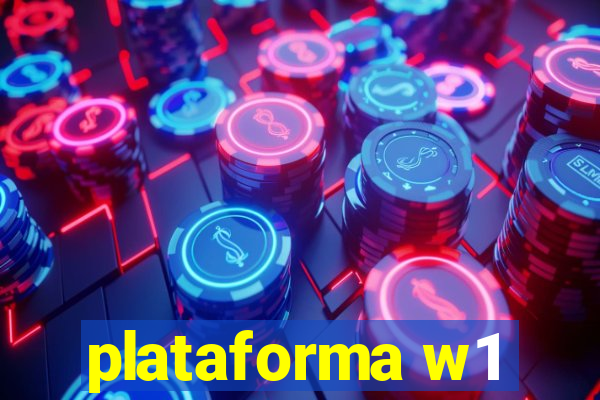 plataforma w1