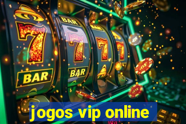 jogos vip online