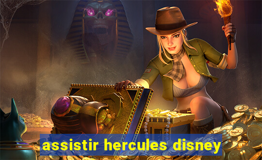 assistir hercules disney