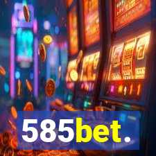585bet.