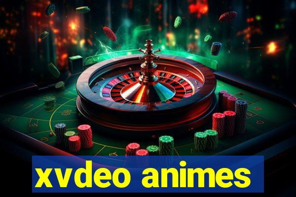 xvdeo animes