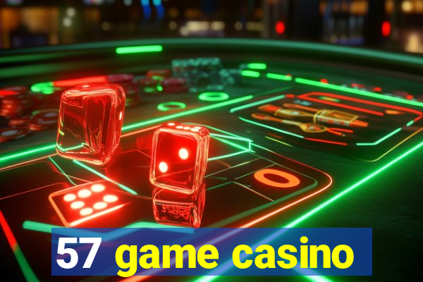 57 game casino