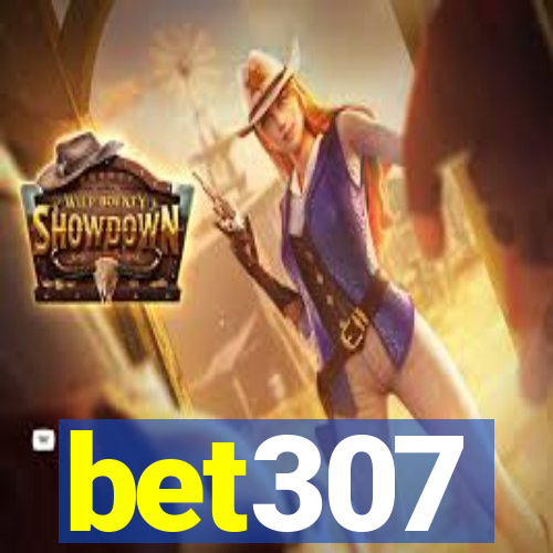 bet307