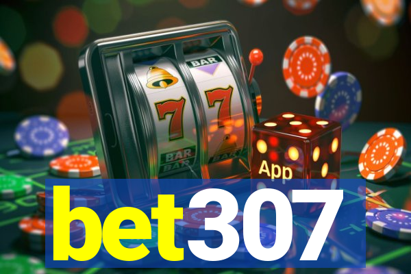 bet307