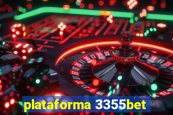 plataforma 3355bet