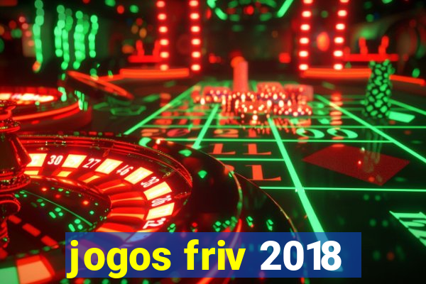 jogos friv 2018