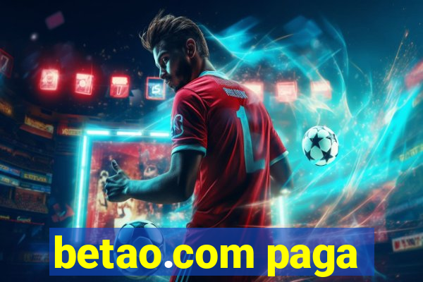 betao.com paga