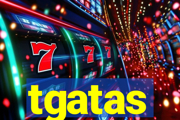 tgatas