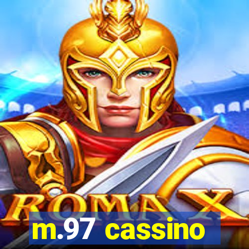 m.97 cassino