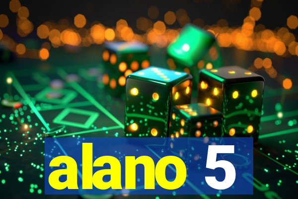 alano 5