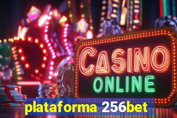 plataforma 256bet