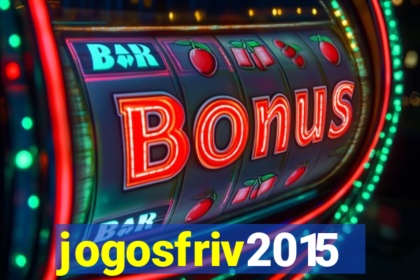 jogosfriv2015
