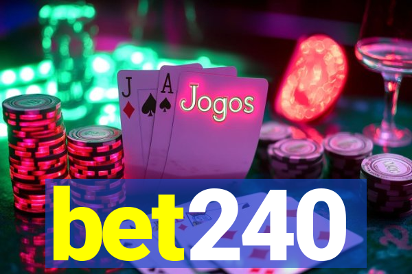 bet240