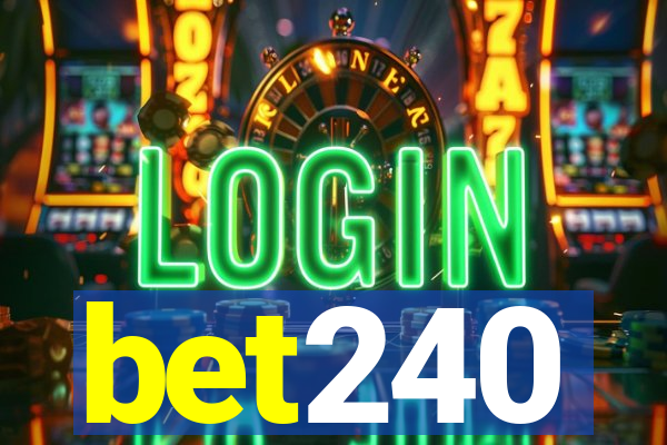 bet240
