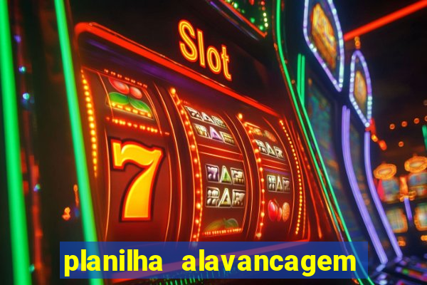 planilha alavancagem de banca