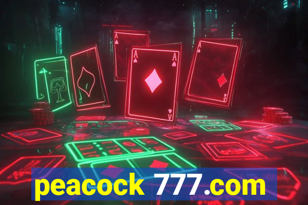 peacock 777.com