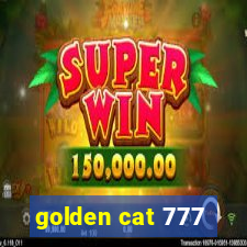 golden cat 777
