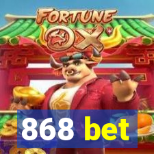 868 bet