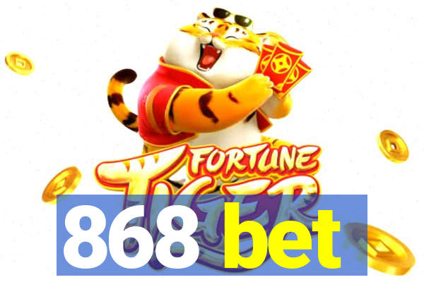 868 bet