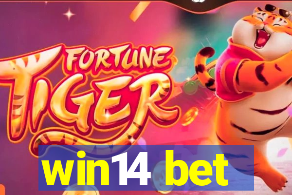 win14 bet