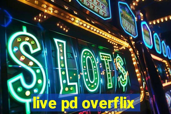 live pd overflix
